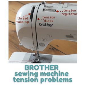 BROTHER sewing machine tension problems