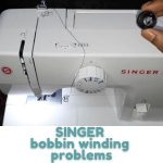 SINGER Sewing Machine Bobbin Winding Problems