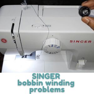 SINGER bobbin winding problems