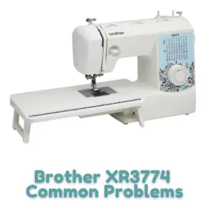 Brother XR3774 Problems Troubleshooting