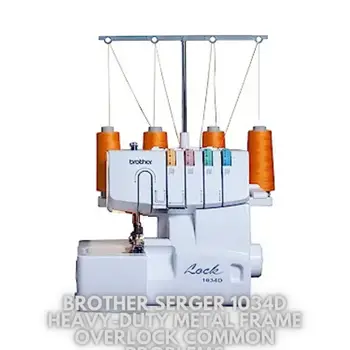 Brother Serger 1034D Heavy-Duty Metal Frame Overlock Common Problems