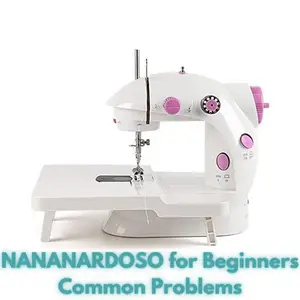 NANANARDOSO for Beginners Common Problems