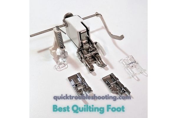 Best Quilting Foot