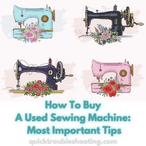 How To Buy A Used Sewing Machine