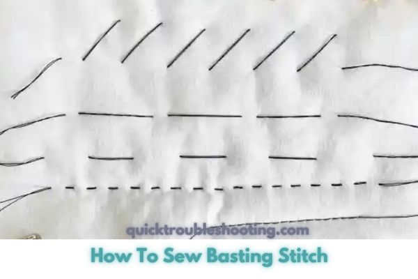 How To Sew Basting Stitch