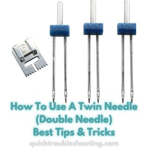 How To Use A Twin Needle