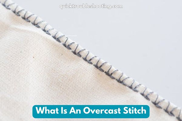 What Is An Overcast Stitch