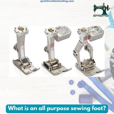 What is an all purpose sewing foot