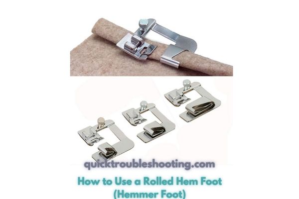 How to Use a Rolled Hem Foot